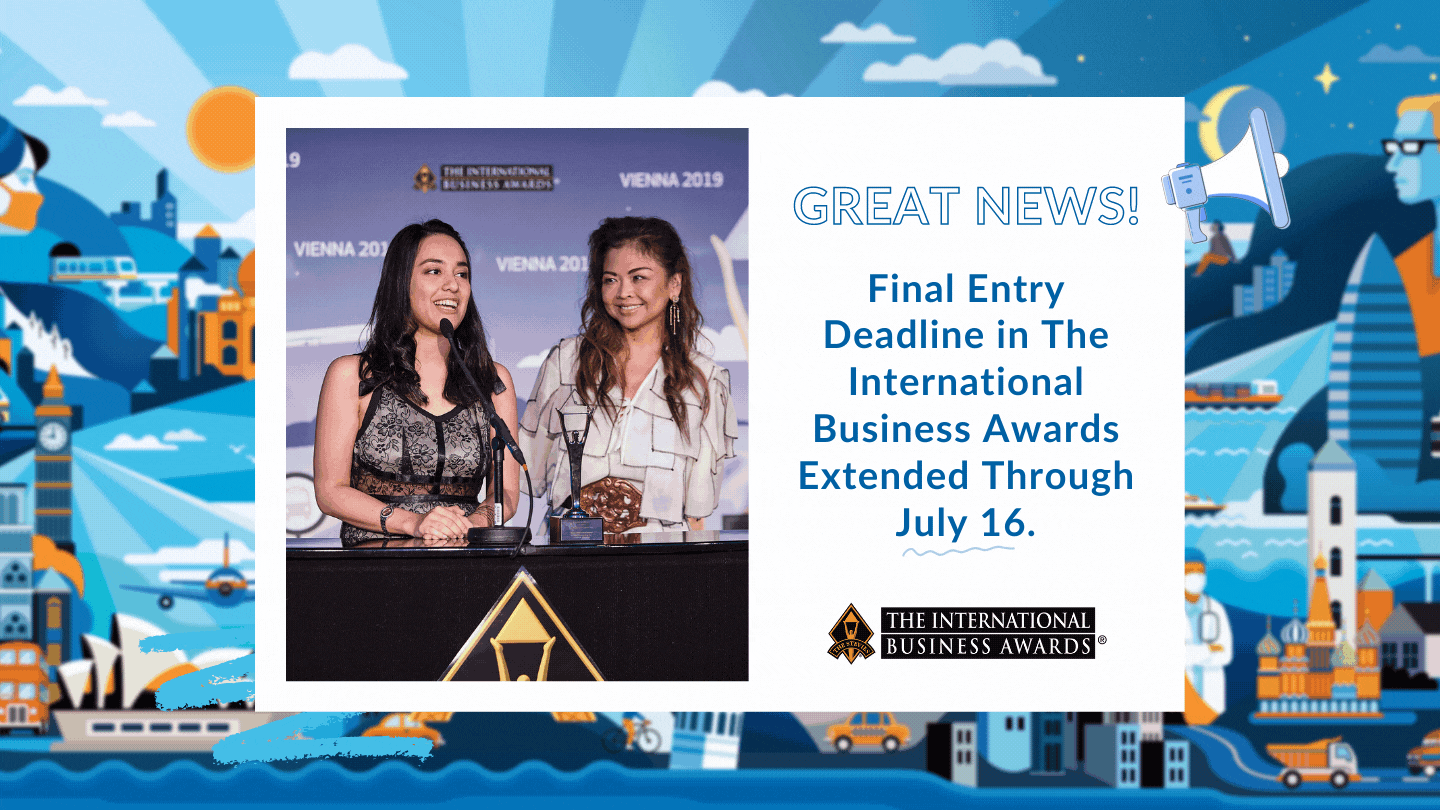 Final Entry Deadline Extended in The 18th International Business Awards®